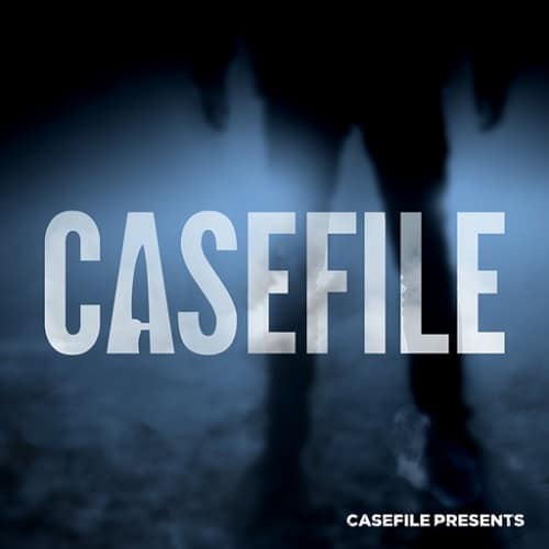 Casefile-True-Crime-Podcast