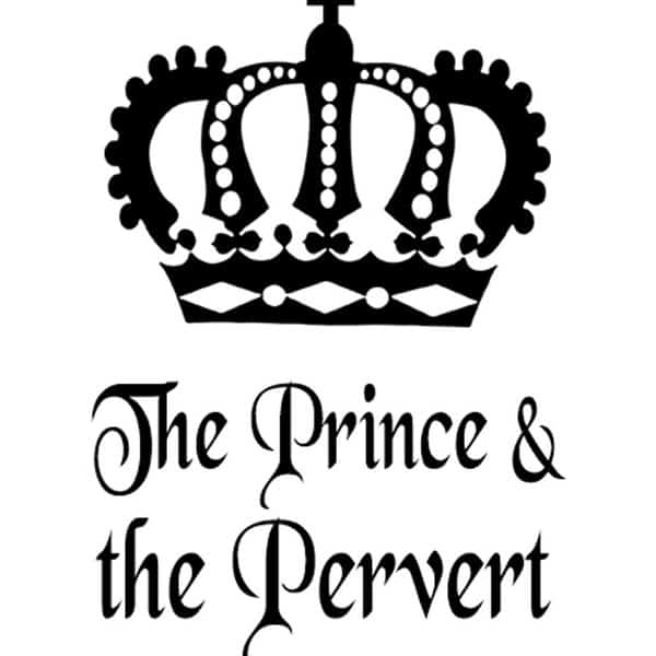 Jeffery Epstein, The Prince, and The Pervert Podcast 