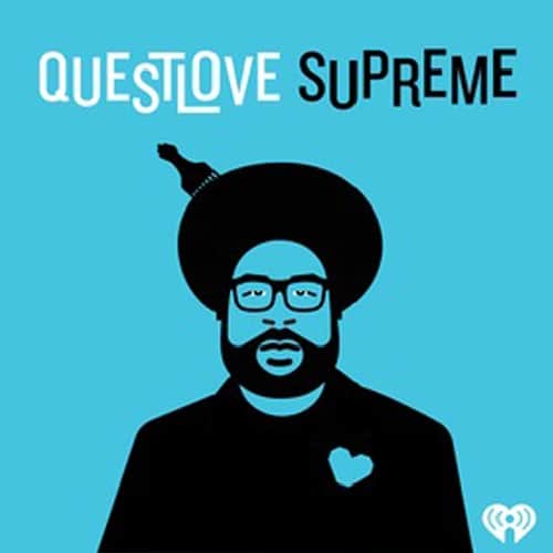Questlove Supreme Music Podcast