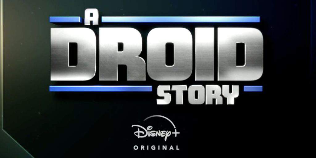 Star Wars A Droid Story