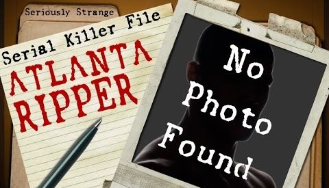 The Atlanta Ripper (serial killer)