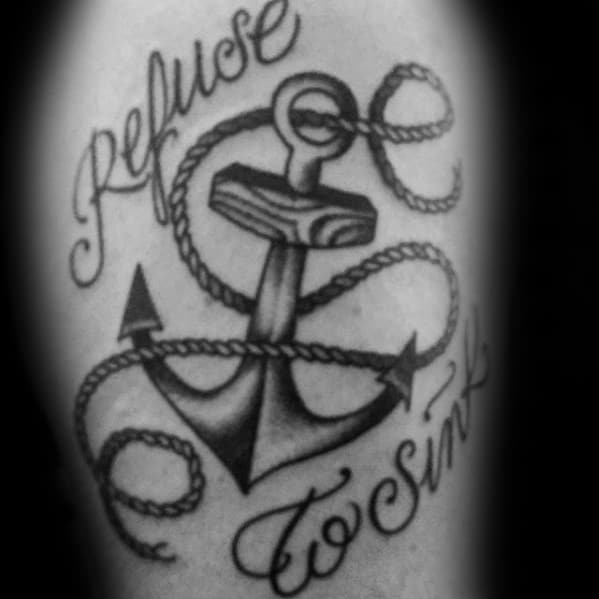 I Refuse to Sink Anchor Tattoo Meaning  Symbolism Hope to Hold On