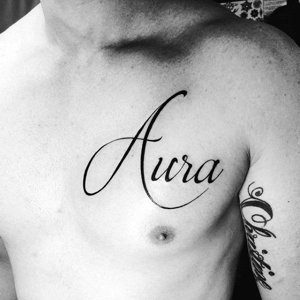 Aura Cool Mens Script Upper Chest Tattoo Name