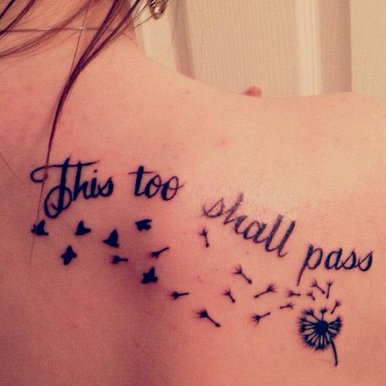 Beautiful Bird This Too Shall Pass Tattoo