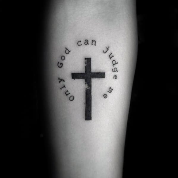 black cross with only god can judge me mens small simple inner forearm tattoo