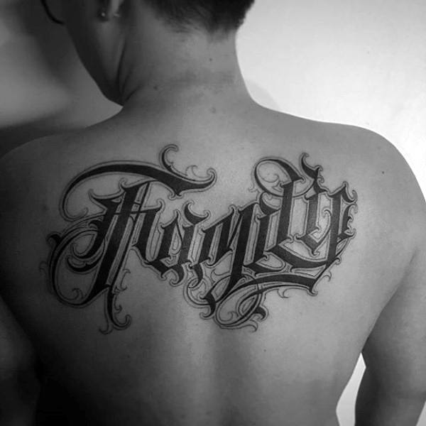 Black Printed Font Family Tattoo Male Back