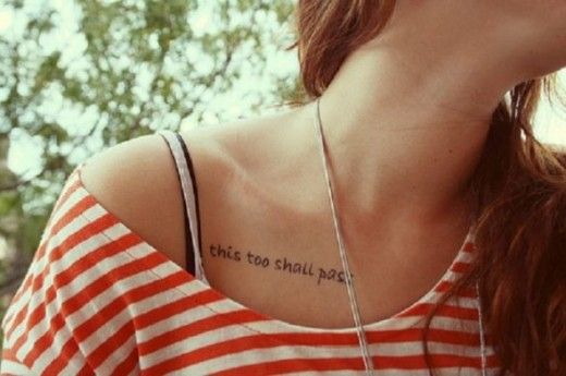 Collar Bone This Too Shall Pass Tattoo