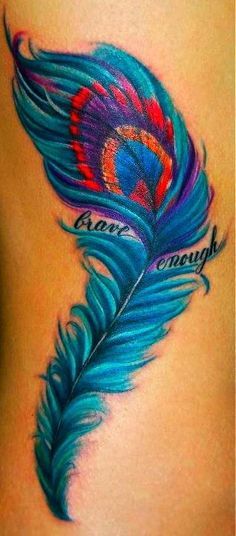 Colorful Brave Enough Peacock Feather Tattoo