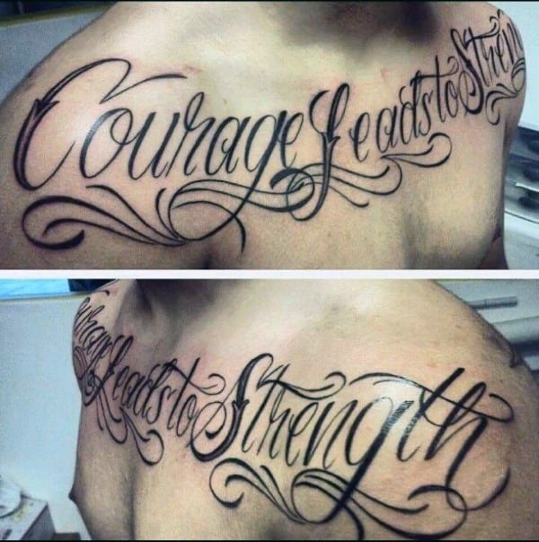 Courage Leads To Strength Guys Collar Bone Tattoo Designs