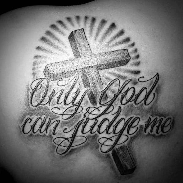 cross only god can judge me mens upper back tattoo