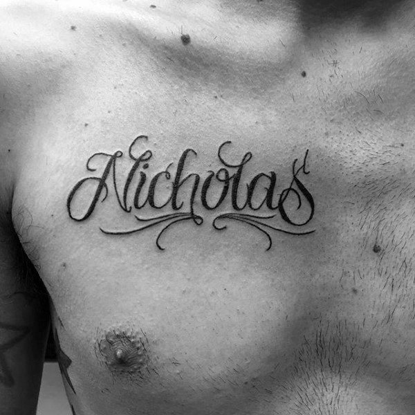 Cursive Nicholas Name Mens Ornate Upper Chest Word Tattoo