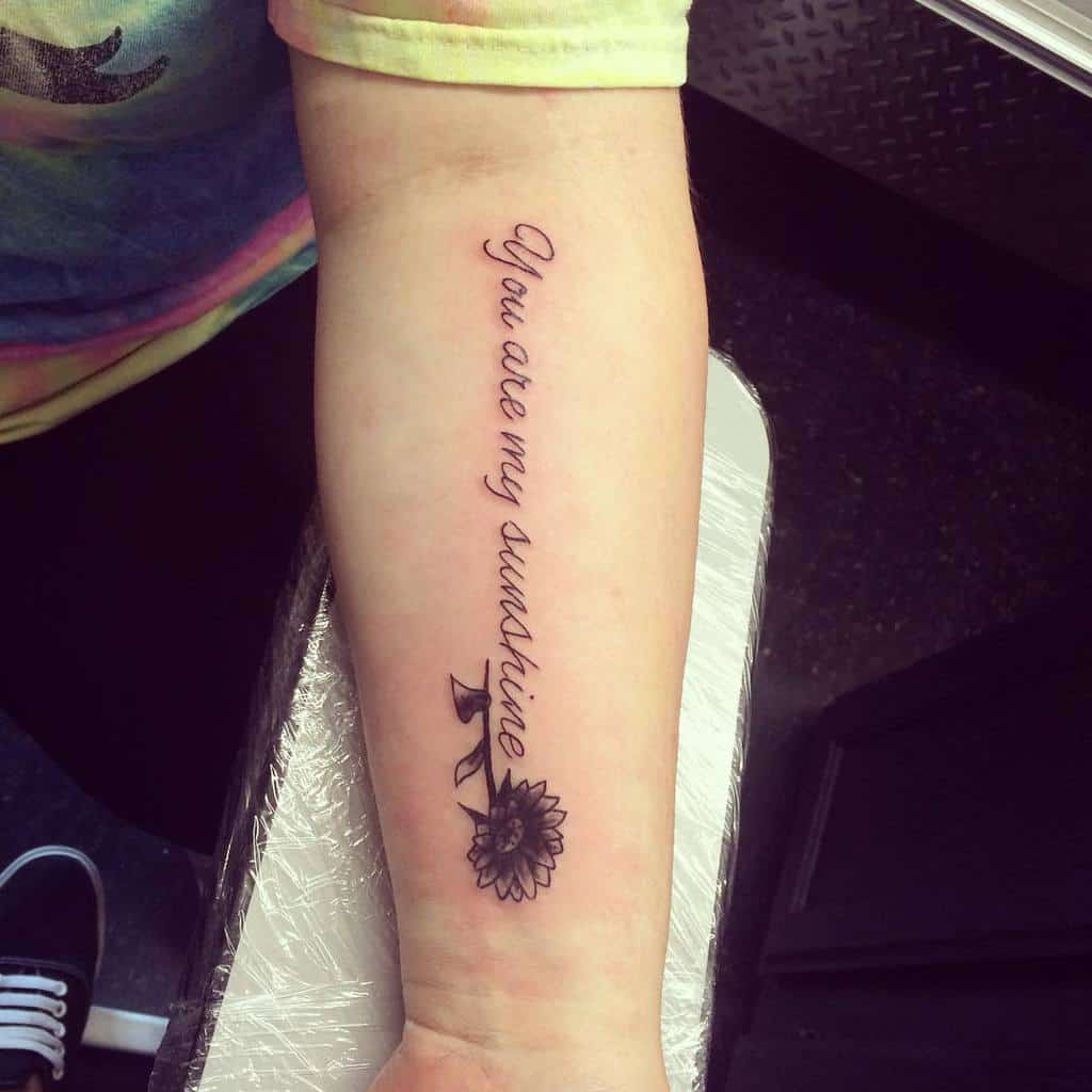 forearm you are my sunshine tattoos brittany_ann19xx