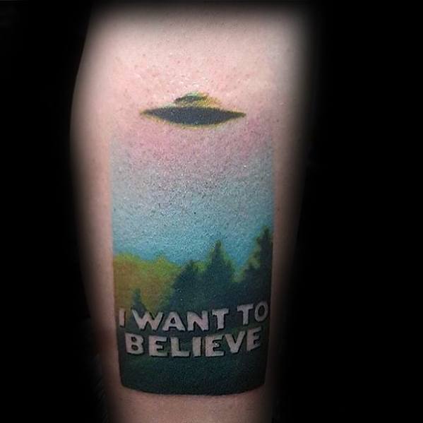 I Want To Believe Tattoo Designs For Guys X Files Themed Poster On Leg
