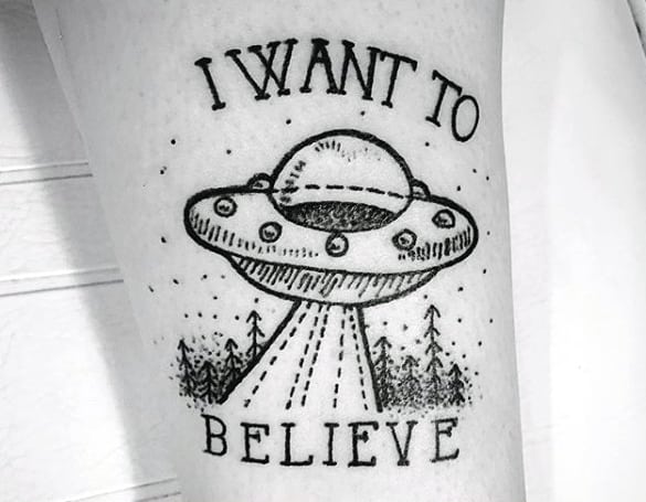 I Want To Believe Tattoos For Gentlemen Forearm