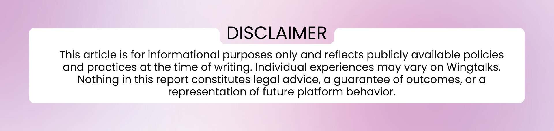 Image with a disclaimer saying the article is for informational purposes only and excludes customer support or legal advice