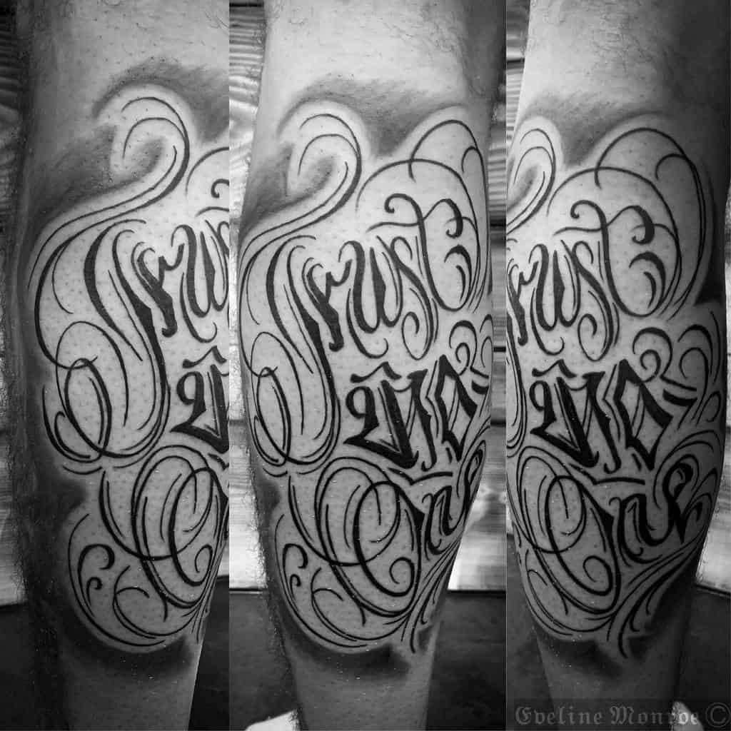 lettering trust no one tattoos evelinemonroetattoo