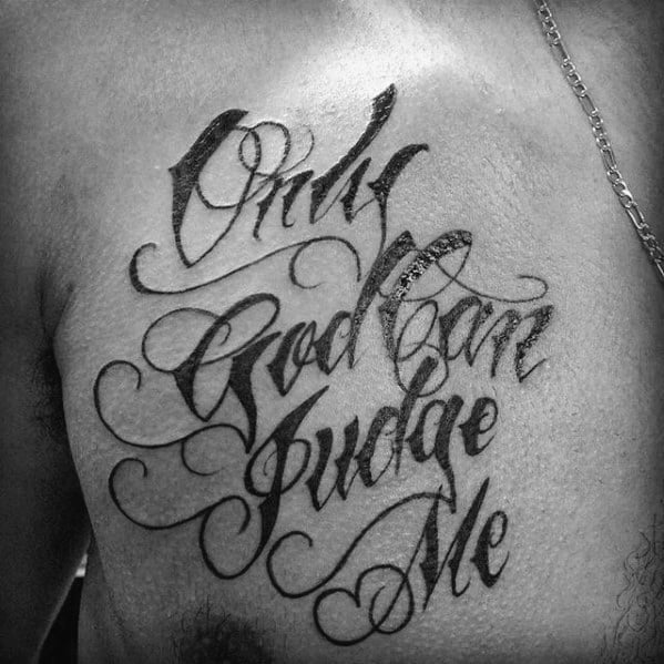 manly only god can judge me male chest tattoos