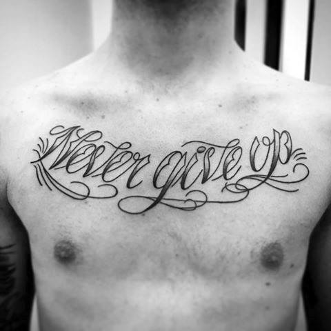 60 Never Give Up Tattoos for Men [2023 Inspiration Guide]