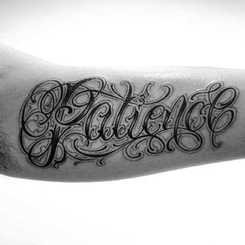 Forearm tattoo saying Patience  Official Tumblr page for Tattoofilter  for Men and Women