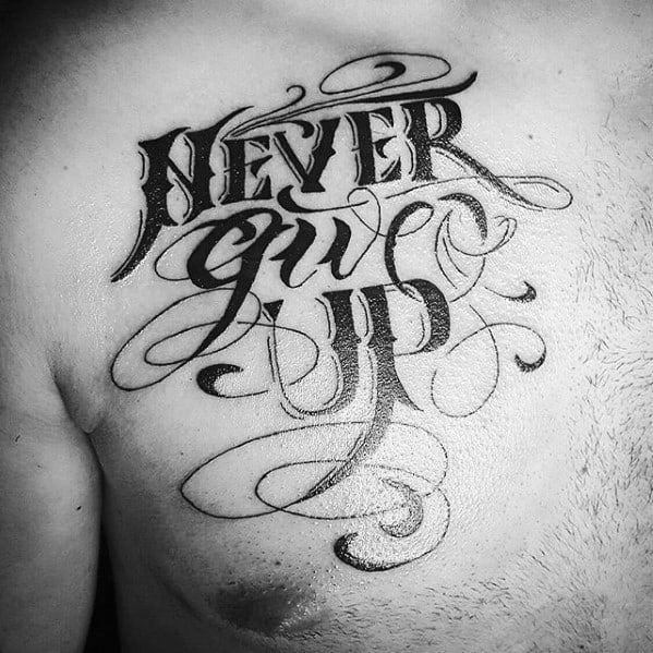 never give up tattoo for men