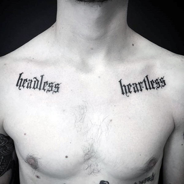 Mens Old English Headless And Heartless Collar Bone Tattoos