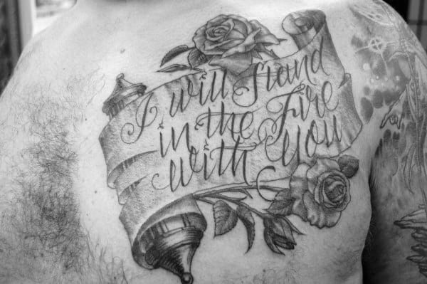 Mens Scroll With I Will Stand In The Fire With You Quote On Chest