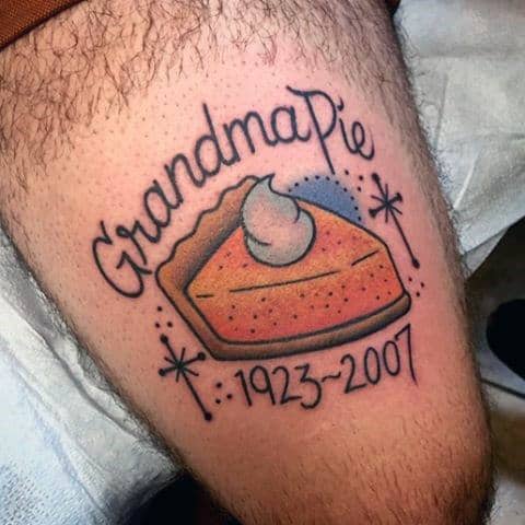 Mens Thighs Remembering Grandma Pie Food Tattoo Ideas