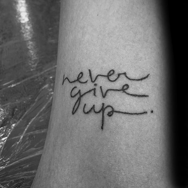 never give up tattoo for men