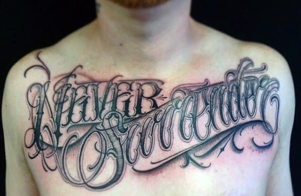 Never Surrender Guys Decorative Strength Chest Tattoos