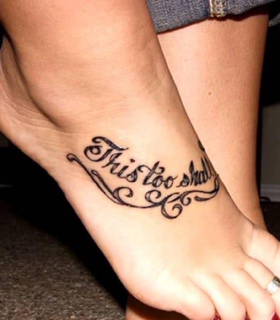 Nice Foot This Too Shall Pass Tattoo