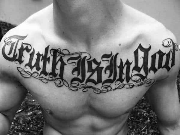 Old English Truth Is In God Mens Upper Chest Tattoos