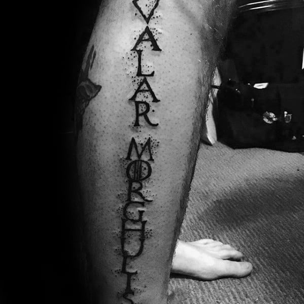 Side Of Leg Text Game Of Thrones Tattoo Designs For Males