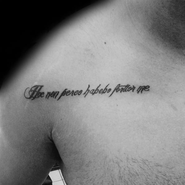 Small Simple Quote Guys Latin Tattoo Deisgns On Upper Chest