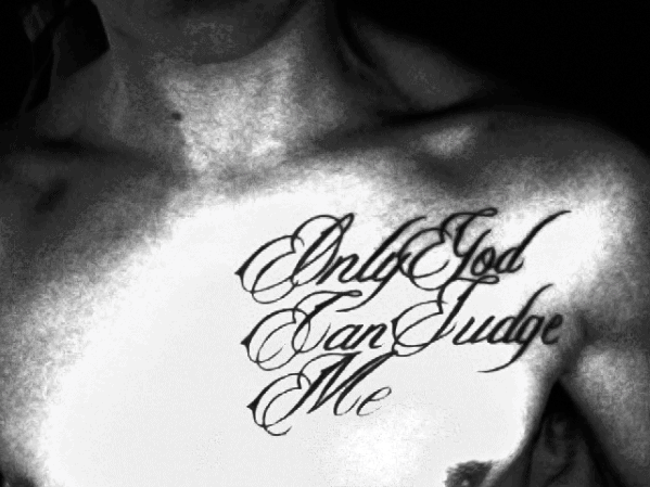 upper chest masculine only god can judge me tattoo for men